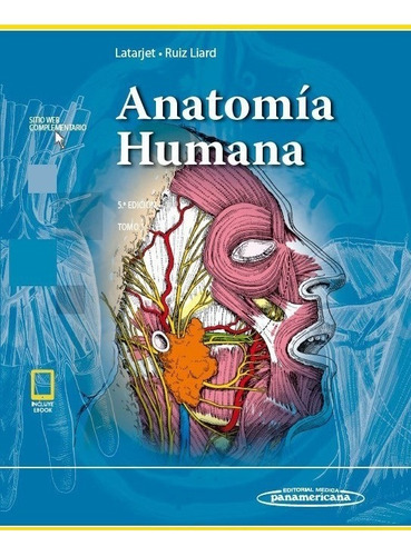 Imagen 1 de 1 de Anatomía Humana 2 Tomos Latarjet 5a Ed