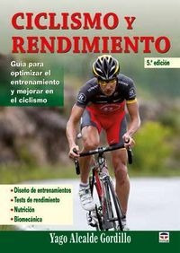 Ciclismo Y Rendimiento - Alcalde Gordillo,yago