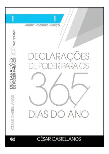 Livro Declarações De Poder Para Os 365 Dias Do Ano - Vol.1