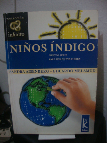 Niños Indigo - Sandra Aisenberg - Eduardo Melamud
