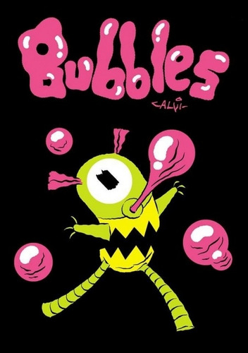 Bubbles, De Fernando Calvi. Editorial Hotel De Las Ideas, Edición 1 En Español, 2022