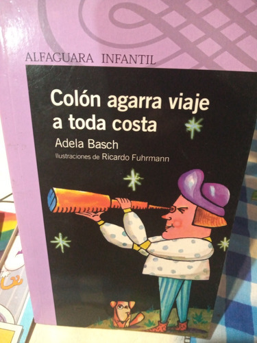 Libro Usado Colon Agarra Viaje A Toda Costa. 