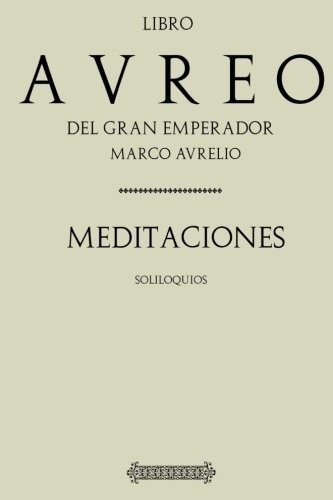 Libro : Antologia Marco Aurelio: Meditaciones (con Notas)...