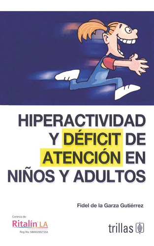 Libro Hiperactividad Y Deficit De Atencion En Niños Y Adulto