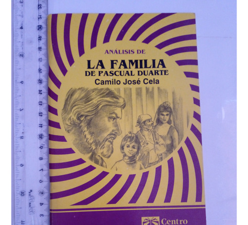 Análisis De La Familia De Pascual Duarte Camilo José Cela (Usado)