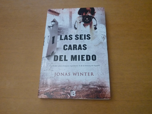 Jonas Winter. Las Seis Caras Del Miedo