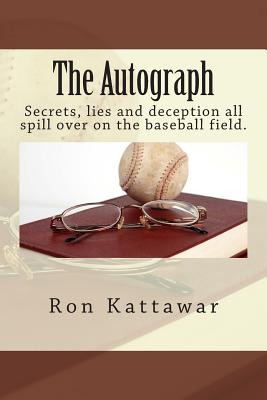 Libro The Autograph: Secrets, Lies And Deception All Spil...