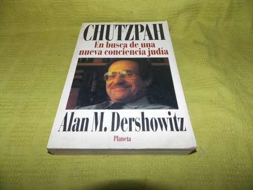 Chutzpah - Alan M. Dershowitz - Planeta