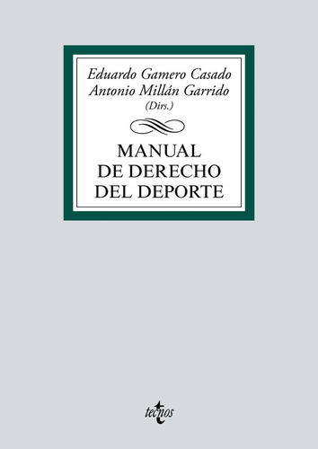 Manual De Derecho Del Deporte, De Gamero Casado, Eduardo. Editorial Tecnos, Tapa Blanda En Español