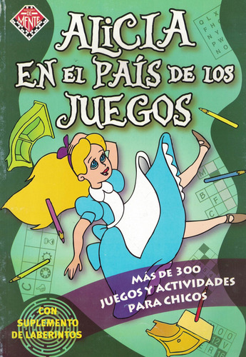 Alicia En El Pais De Los Juegos, De Anonimo. Editorial Juegos & Co., Tapa Blanda