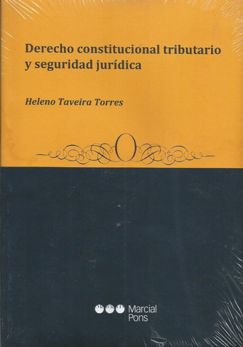 Derecho Constitucional Tributario Seguridad Jurídica Taveira