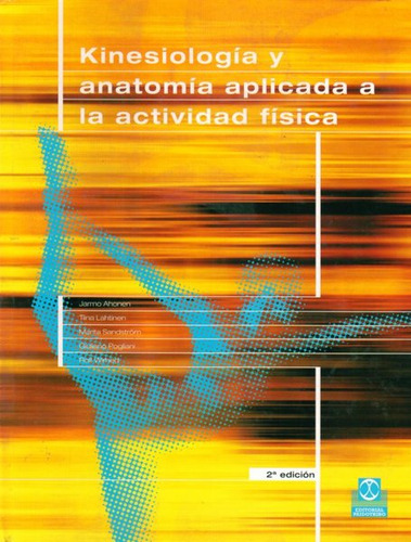 Kinesiologia Y Anatomia Aplicada A La Actividad Fisica