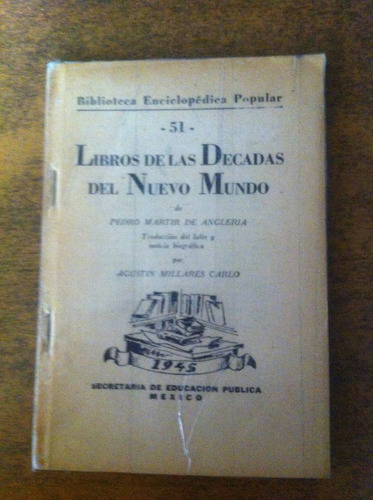 Libros De Las Decadas Del Nuevo Mundo