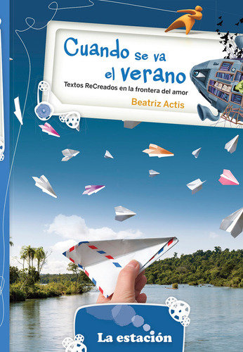 Cuando Se Va El Verano - La Estación - Mandioca