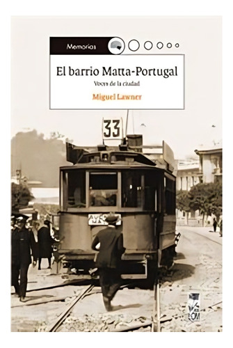 El Barrio Matta - Portugal. Voces De La Ciudad /599