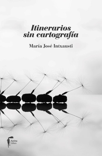 Itinerarios Sin Cartografia, De Aa.vv. Editorial Karima Editora, Tapa Blanda En Español