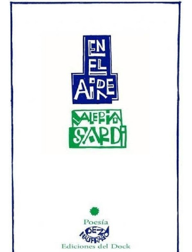 Libro - En El Aire - Sardi, Valeria