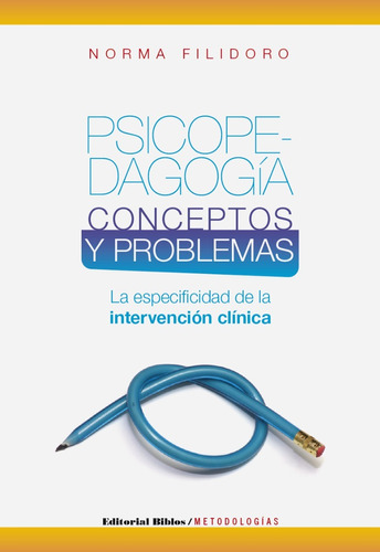 Psicopedagogía: Conceptos Y Problemas