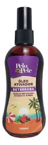 Óleo Ativador Beterraba Pelo E Pele 100ml