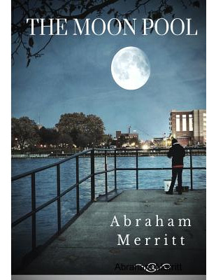 Libro The Moon Pool - Merritt, Abraham