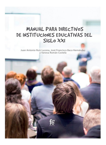 Manual Para Directivos De Instituciones Educativas - Baca