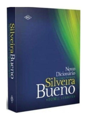 Novo Dicionário Da Língua Portuguesa - Silveira Bueno, De Silveira Bueno. Editora Dcl, Capa Dura Em Português, 2014