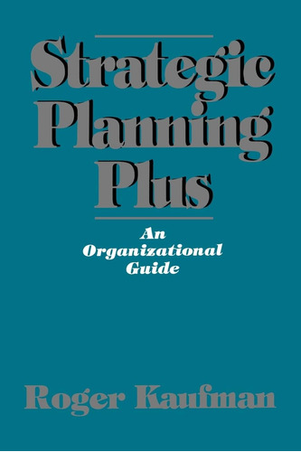 Libro: Strategic Planning Plus: An Organizational Guide