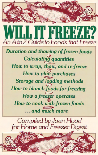 Will It Freeze? An A To Z Guide To Foods That Freeze, De Joan Hood. Editorial Simon & Schuster, Tapa Blanda En Inglés