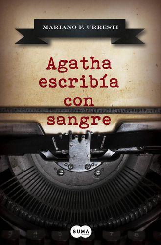 Agatha Escribia Con Sangre - Fernandez Urresti, Mariano