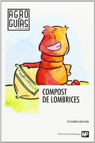 Compost De Lombrices - Jose Ramon Alonso Peña