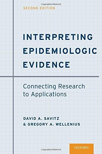 Libro Interpreting Epidemiologic Evidence: Connecting Rese