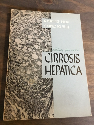 Libro Cirrosis Hepática - G. Martinez Prado - Oferta