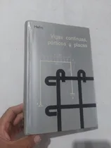 Comprar Libro De Vigas Continuas, Porticos Y Placas 