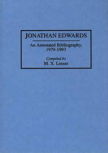 Jonathan Edwards, De M. X. Lesser. Editorial Abc Clio, Tapa Dura En Inglés