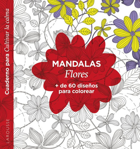 Mandalas. Flores, De Editions Larousse. Editorial Larousse, Tapa Blanda En Español