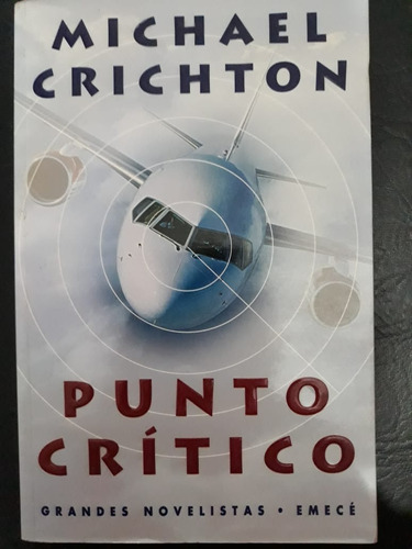 Punto Critico Michael Crichton Emece