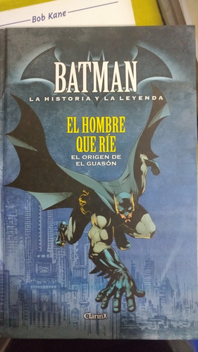 Batman . La Historia Y La Leyenda 02 . El Hombre Que Ríe. 