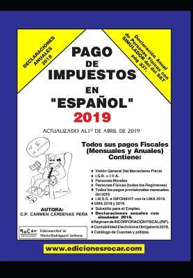 Libro Pago De Impuestos En Espanol 2019 : Exclusivo Para ...