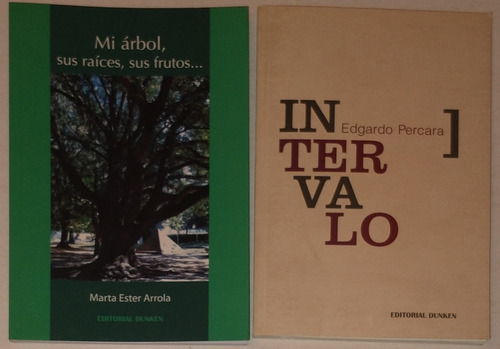 2 Libros Poesia: Intervalo / Mi Árbol, Sus Raíces Sus Frutos