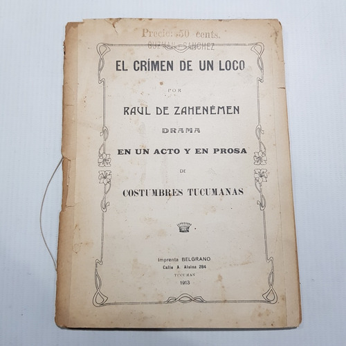 Antiguo Guion El Crimen De Un Loco Zahenemen 1913 Mag 59501