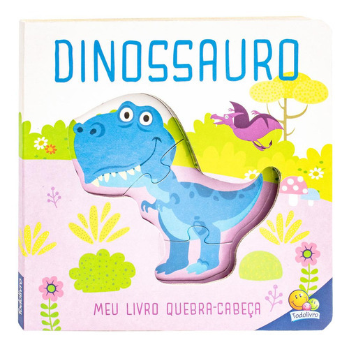 Meu Livro Quebra-cabeça: Dinossauro, De Brijbasi. Editora Todolivro, Capa Dura Em Português
