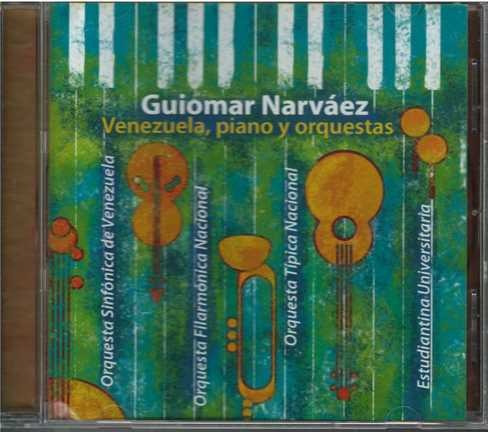 Cd - Guiomar Narvaez / Venezuela Piano Y Orquesta