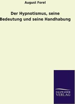 Libro Der Hypnotismus, Seine Bedeutung Und Seine Handhabu...