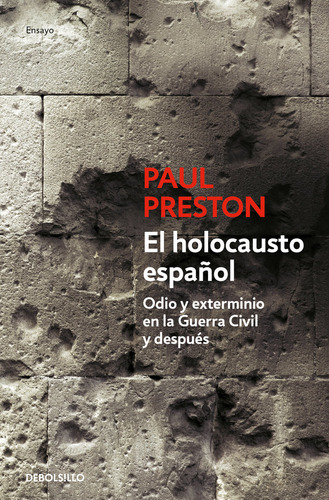 Libro El Holocausto Espaãol - Paul Preston