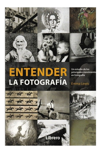 Entender La Fotografia (t.d)