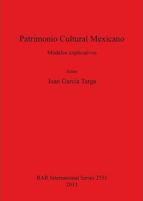 Libro Patrimonio Cultural Mexicano - Juan Garcia Targa