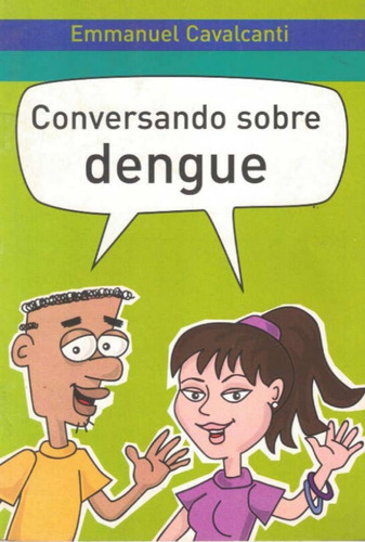Conversando Sobre Dengue