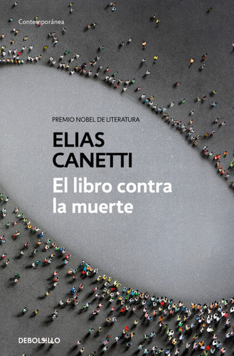 El Libro Contra La Muerte - Canetti Elias