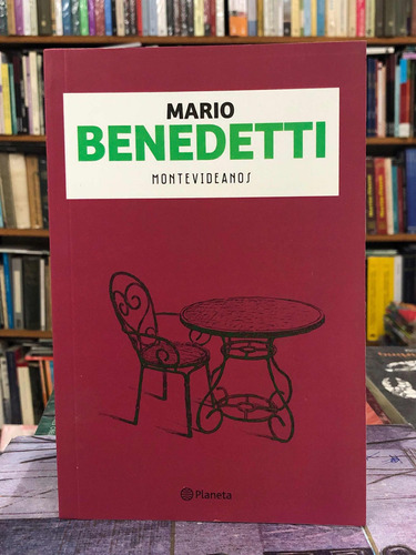 Montevideanos - Mario Benedetti