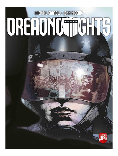 Libro: Dreadnoughts: Breaking Ground (juez Dredd)